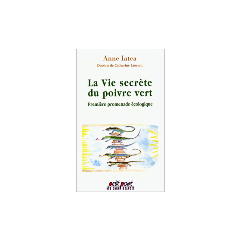 La vie secrète du poivre vert