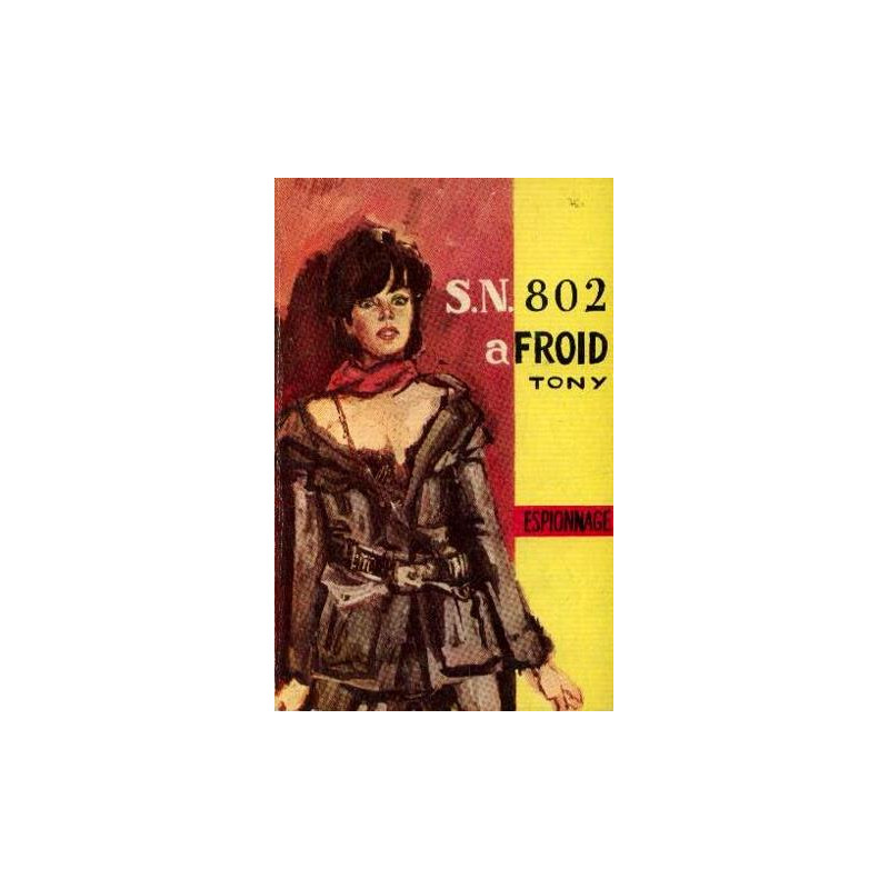 S.N. 802 a froid