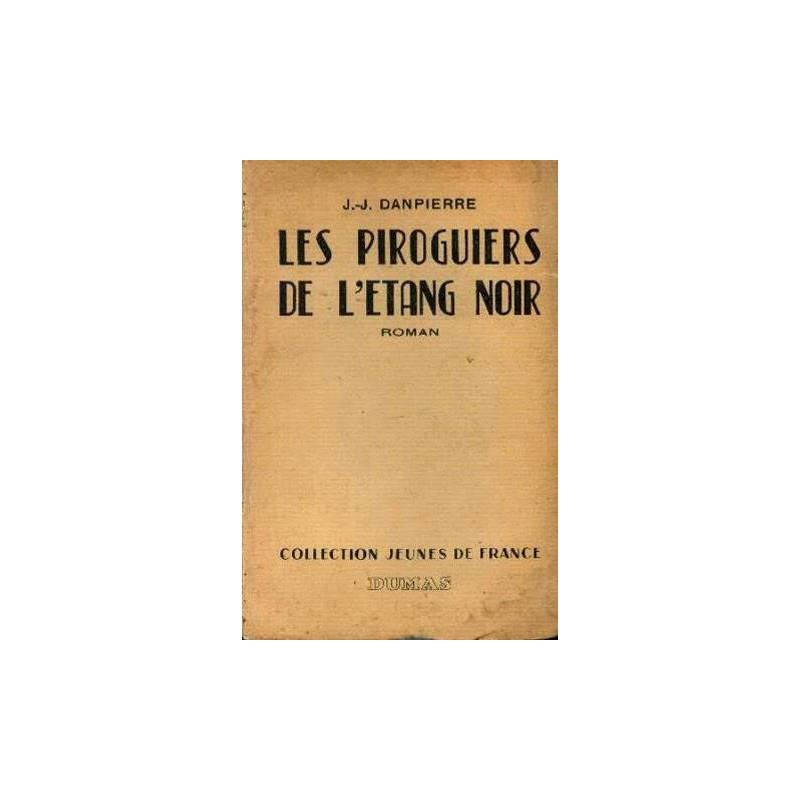 Les piroguiers de l'étang noir
