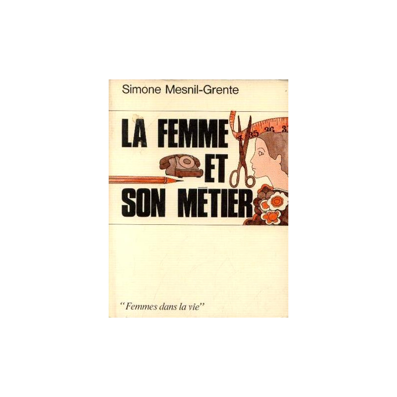 La femme et son métier