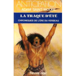 La traque d'été "chroniques de l'ère du verseau"