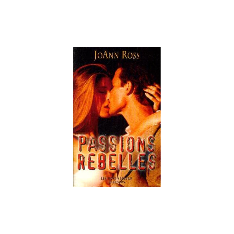 Passions rebelles