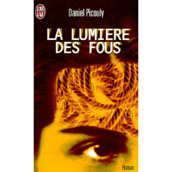 La Lumiere des Fous