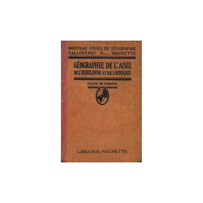 Géographie de l'Asie de l'Insulinde et de l'Afrique 5e (division A...