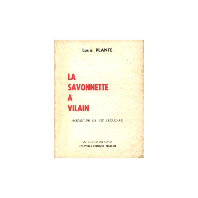 La savonnette a Vilain