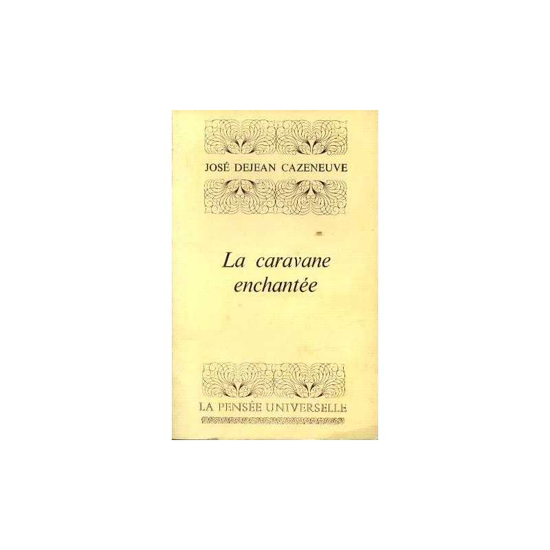 La caravane enchantée