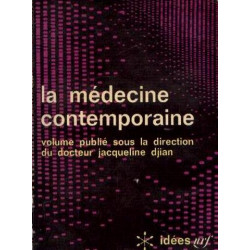 La médecine contemporaine