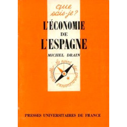 L'Économie de l'Espagne - Que sais-je? n°1321