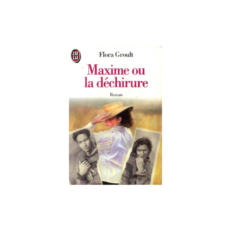 Maxime ou la dechirure