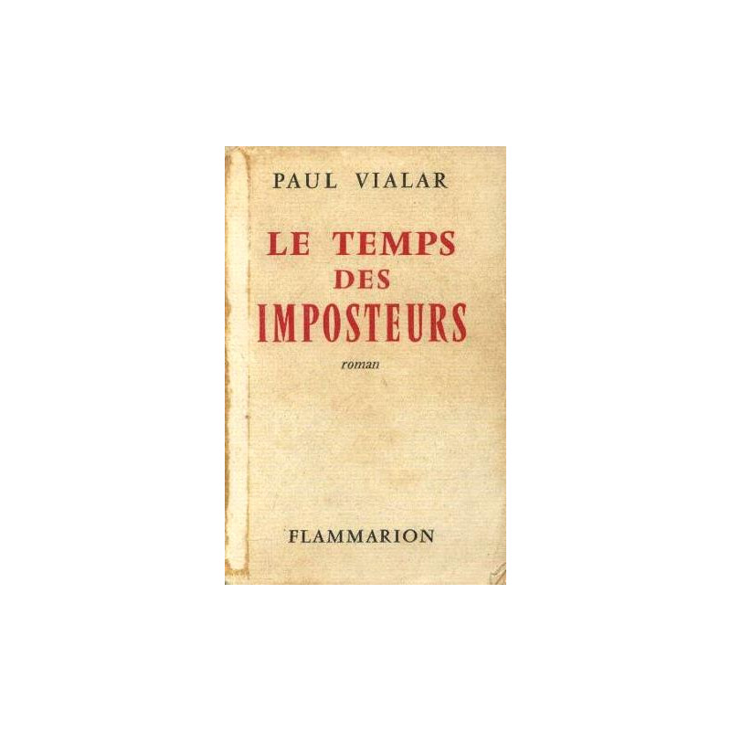 Le temps des imposteurs