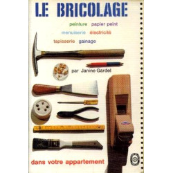 Le bricolage dans votre appartement