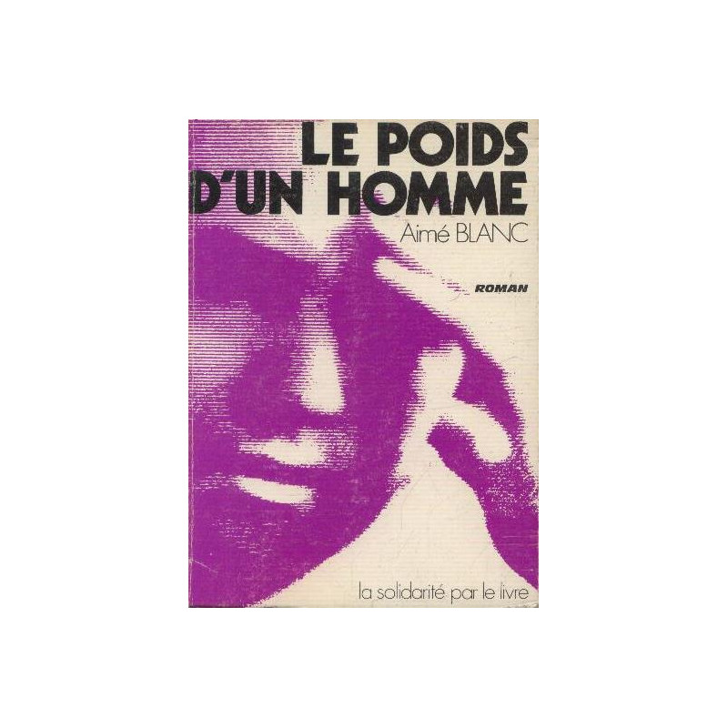 Le poids d'un homme