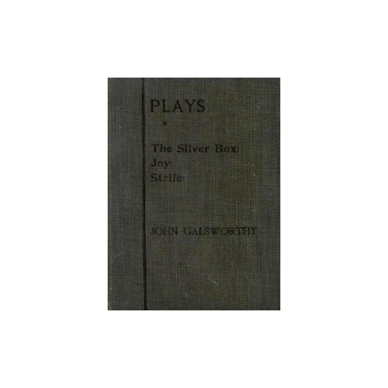 Plays-first series- the silver box joy strife