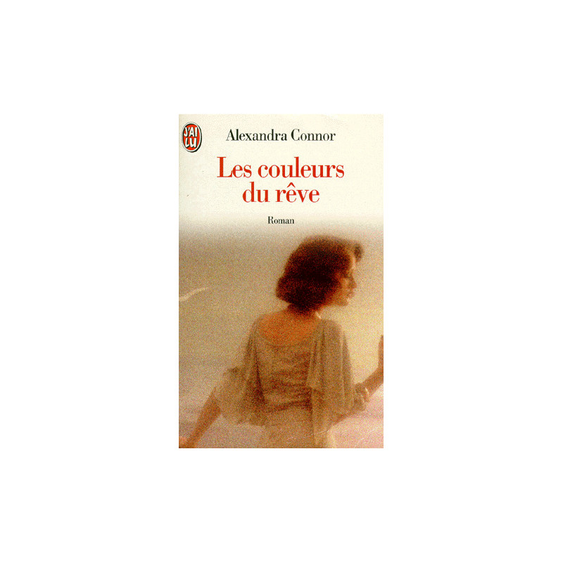 Les couleurs du rêve