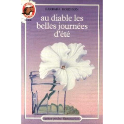 Au diable les belles journees d'ete