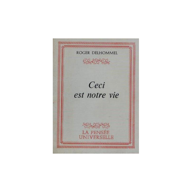 Ceci est notre vie