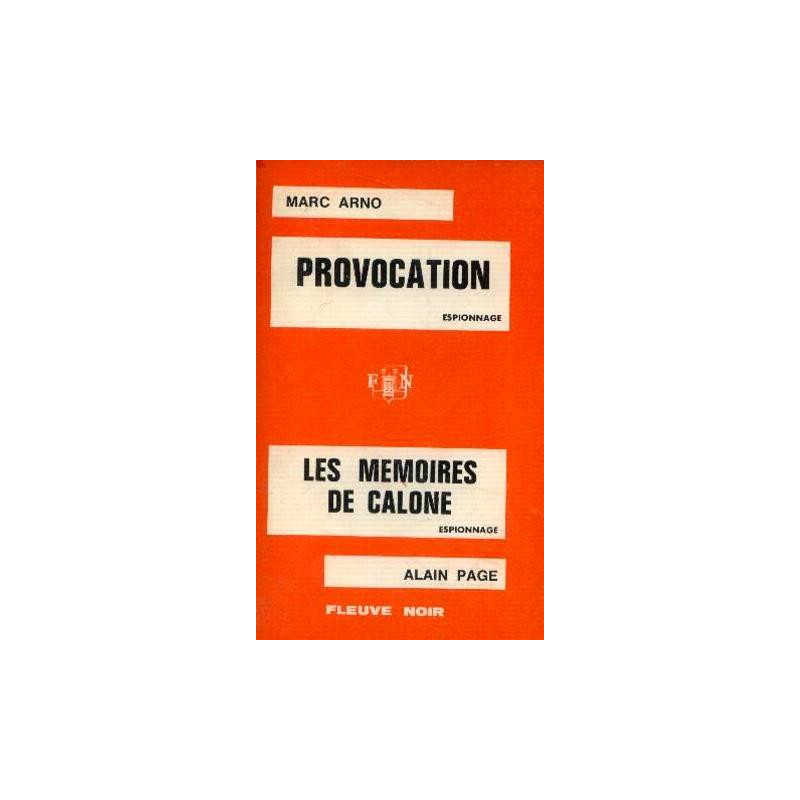 Provocation (suivi de) Les mémoires de calone