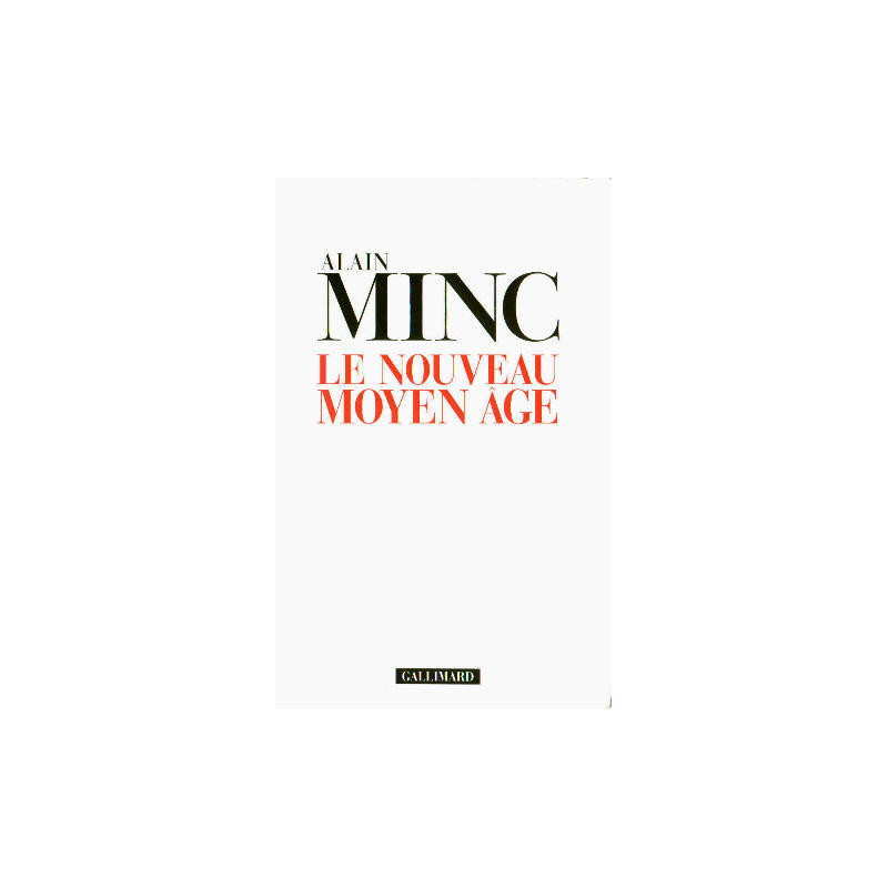 Le Nouveau Moyen Age