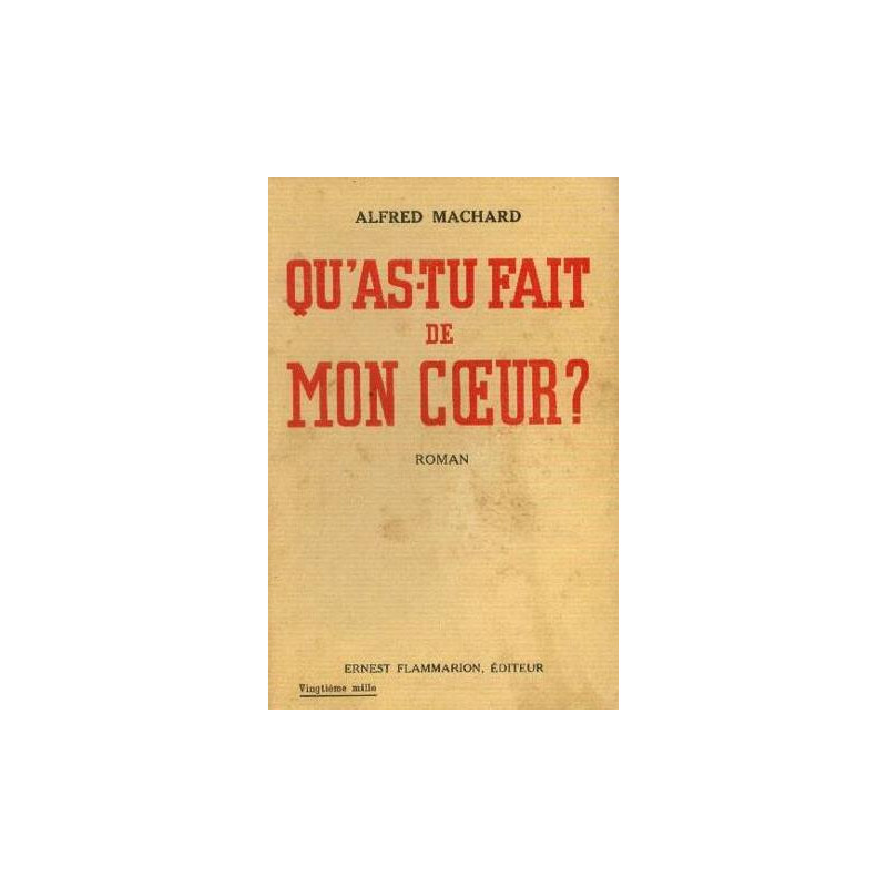 Qu'as tu fait de mon coeur