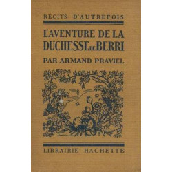 L'aventure de la duchesse de berri