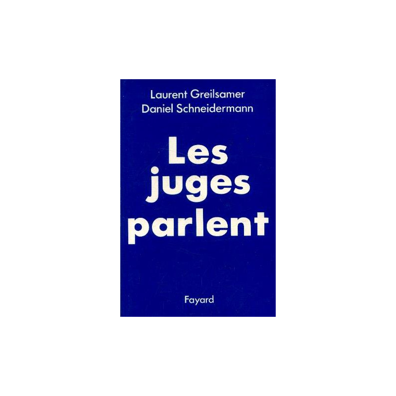Les juges parlent