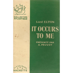 It occurs to me