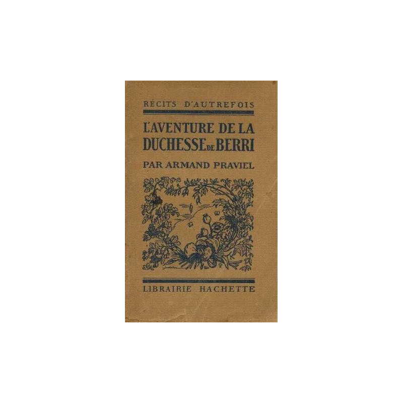 L'aventure de la duchesse de Berri