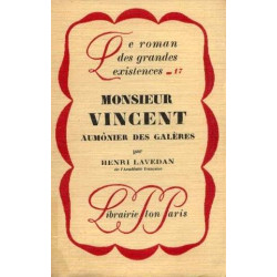 Monsieur Vincent aumonier des galères