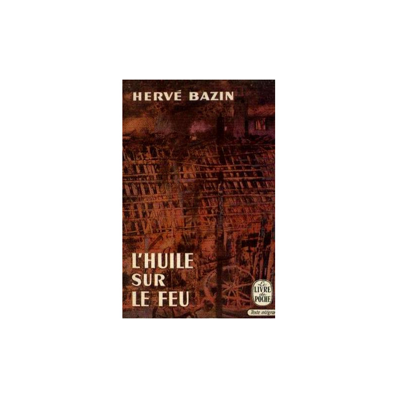 L'huile sur le feu