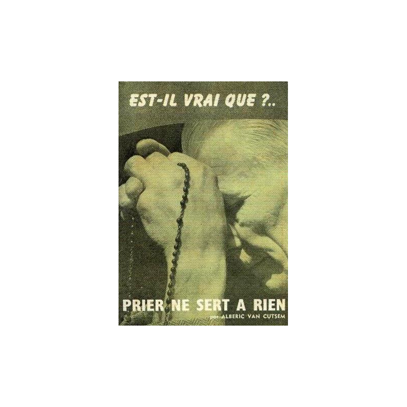 Prier ne sert à rien