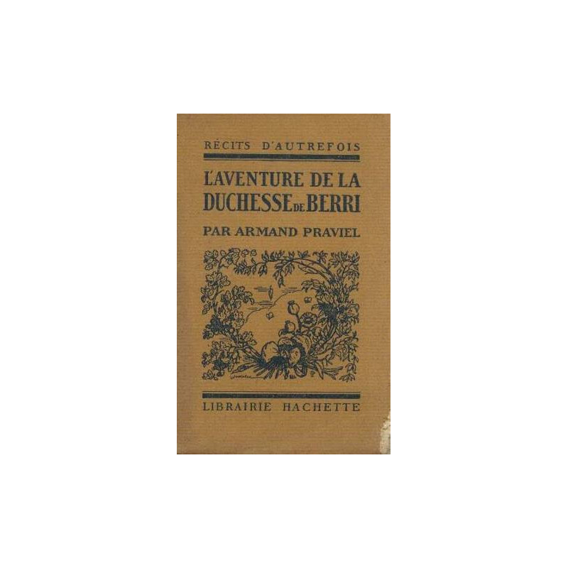 L'aventure de la duchesse de Berri