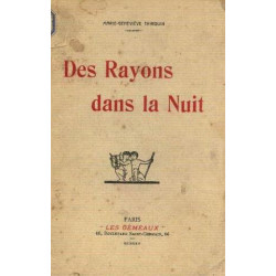 Des rayons dans la nuit