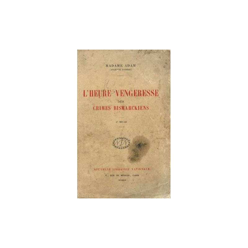 L'heure vengeresse des crimes bismarckiens