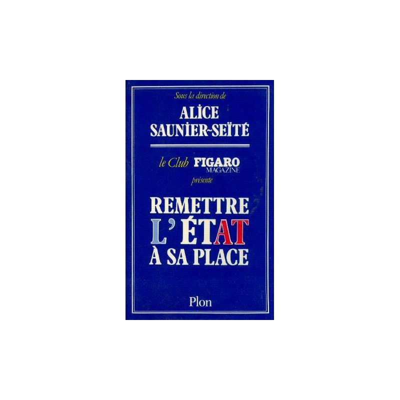 Remettre l'etat a sa place