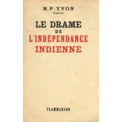 Le drame de l'indépendance indienne