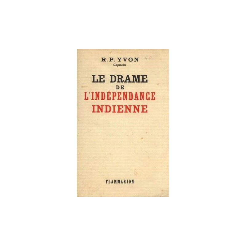 Le drame de l'indépendance indienne