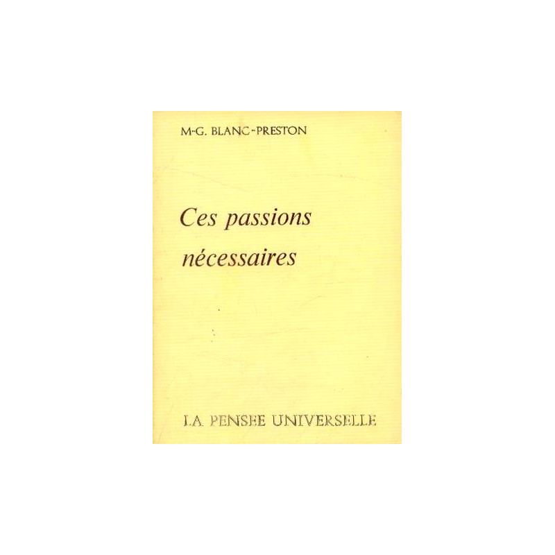 Ces passions nécessaires