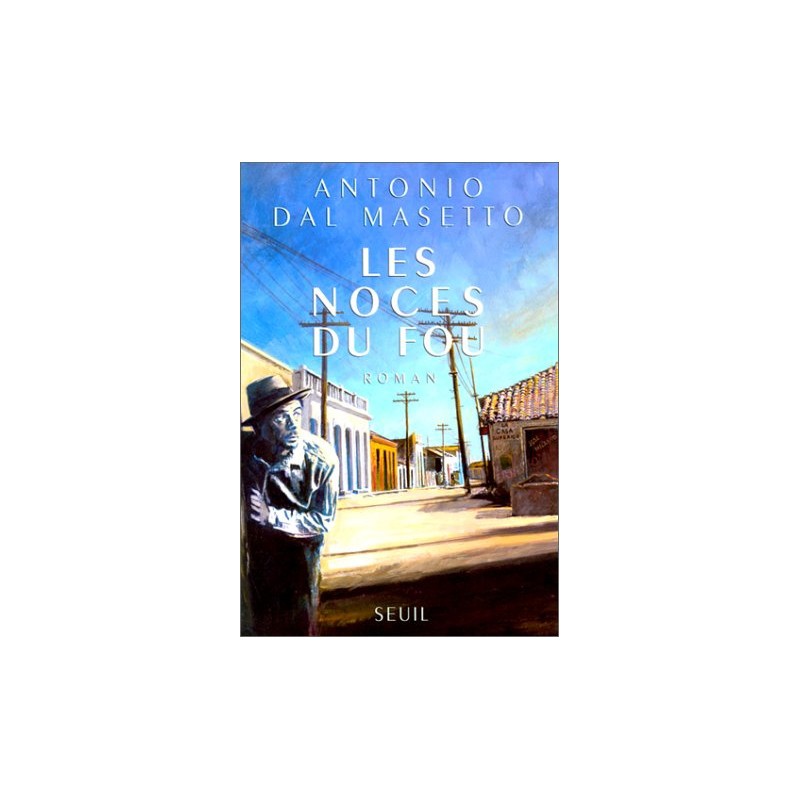 Les noces du fou