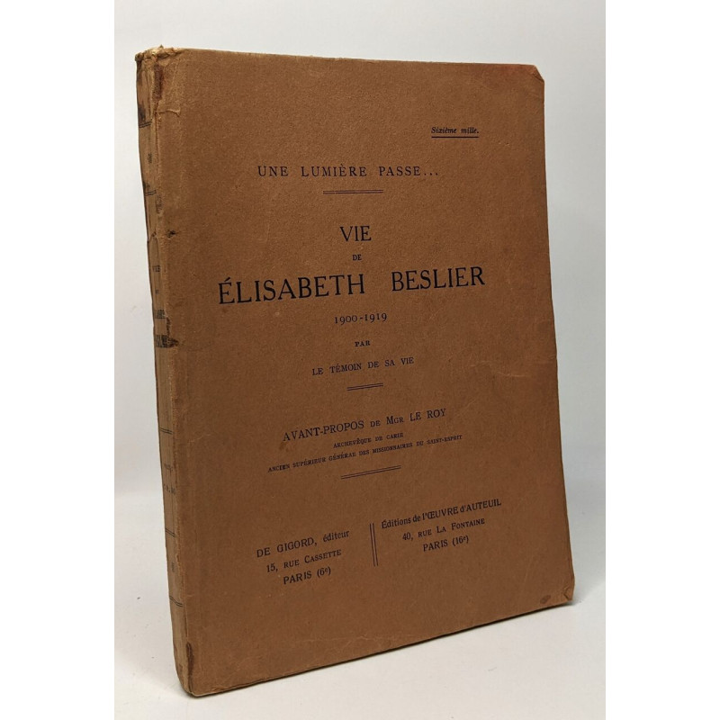 Une lumière passe... Vie de Élisabeth Beslier 1900-1919