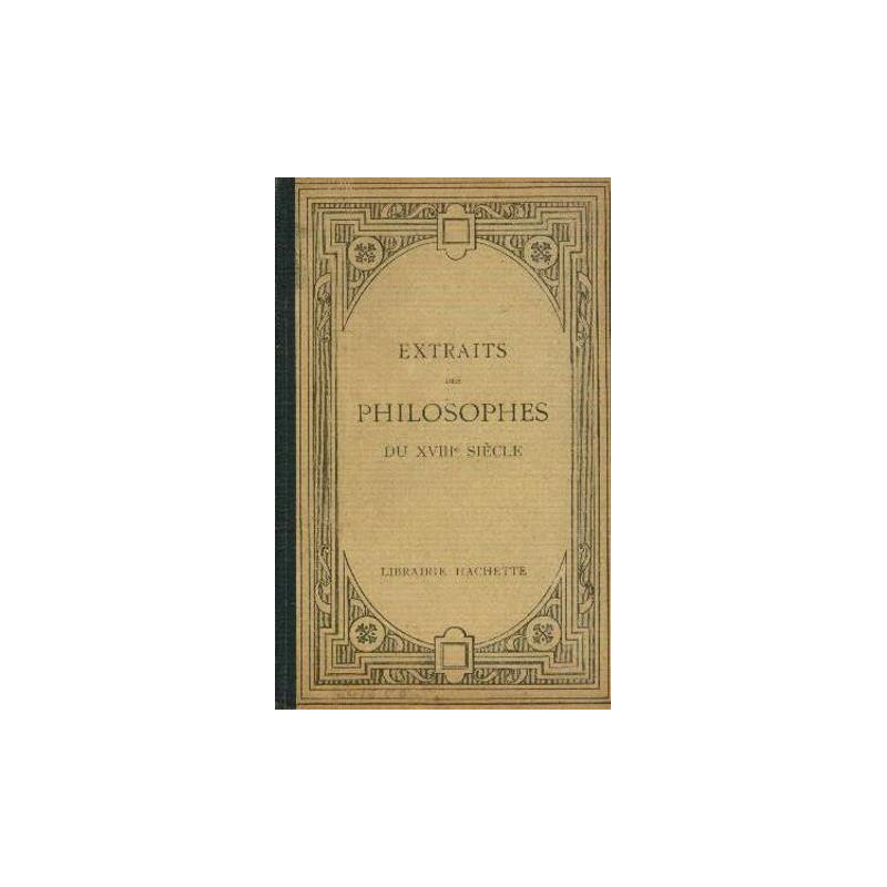 Extraits des philosophes du XVIIIe siècle