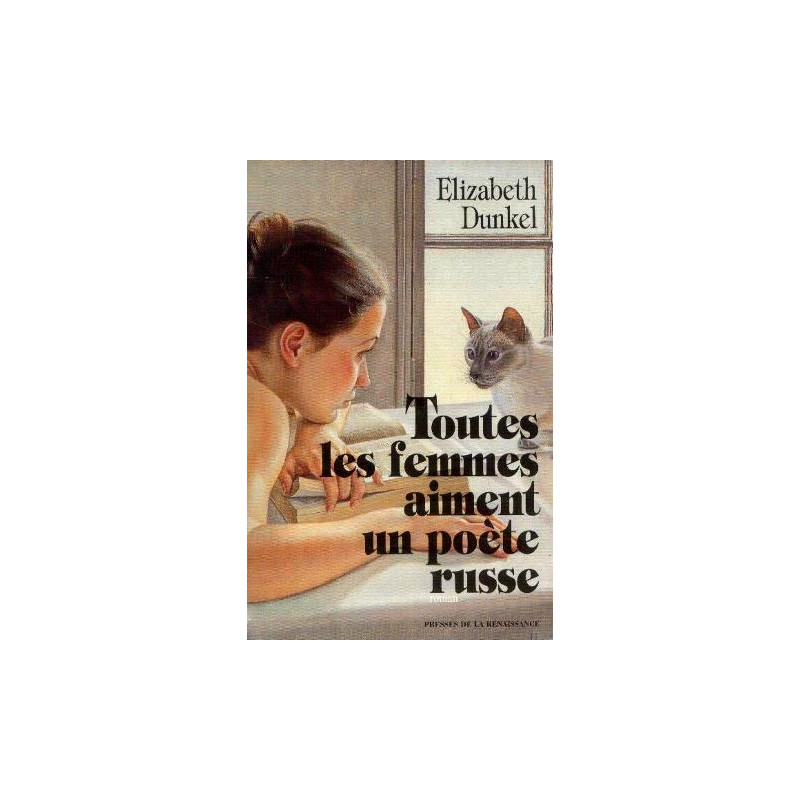 Toutes les femmes aiment un poète russe