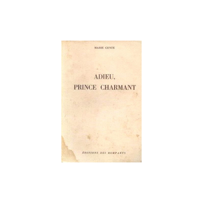 Adieu prince charmant
