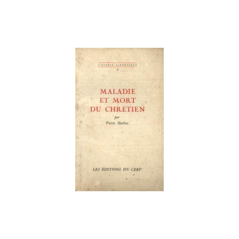 Maladie et mort du chrétien