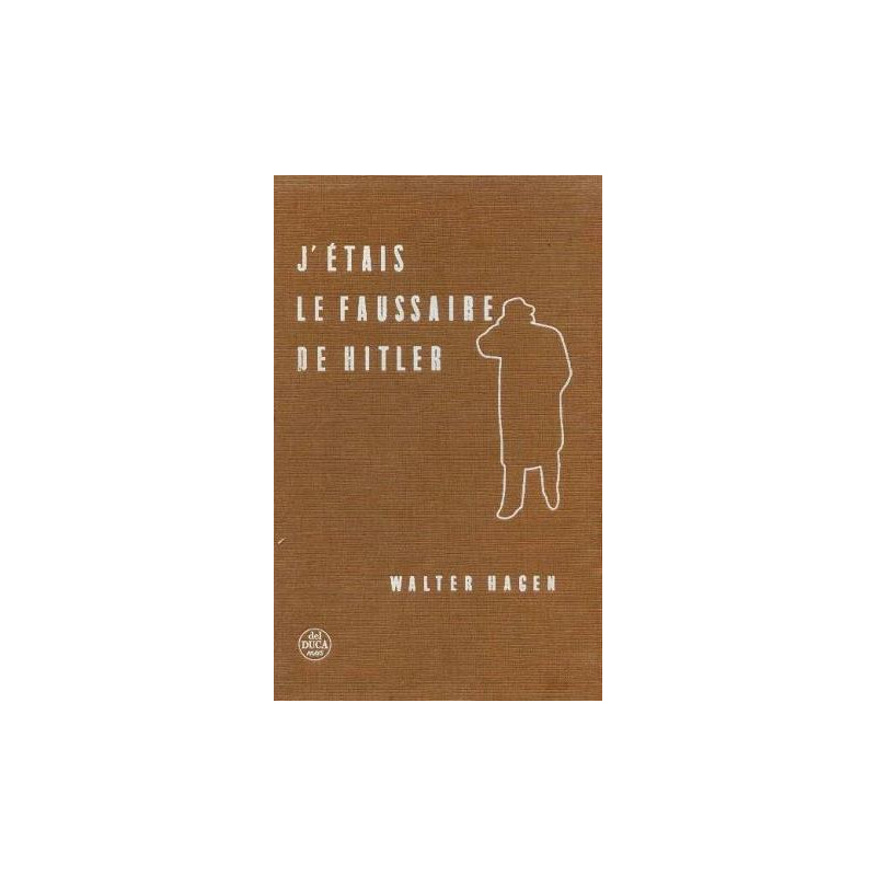 J'étais le faussaire de Hitler