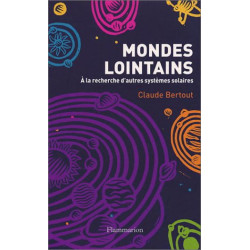 Mondes lointains : A la recherche d'autres systèmes solaires
