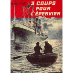3 coups pour l'épervier