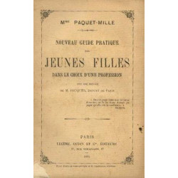 Nouveau guide pratique des jeunes filles dans le choix d'une...