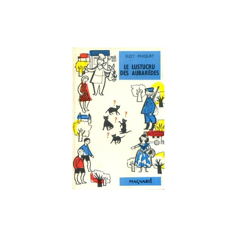 Le lustucru des aubarèdes