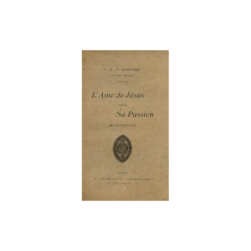 L'ame de Jésus dans sa passion