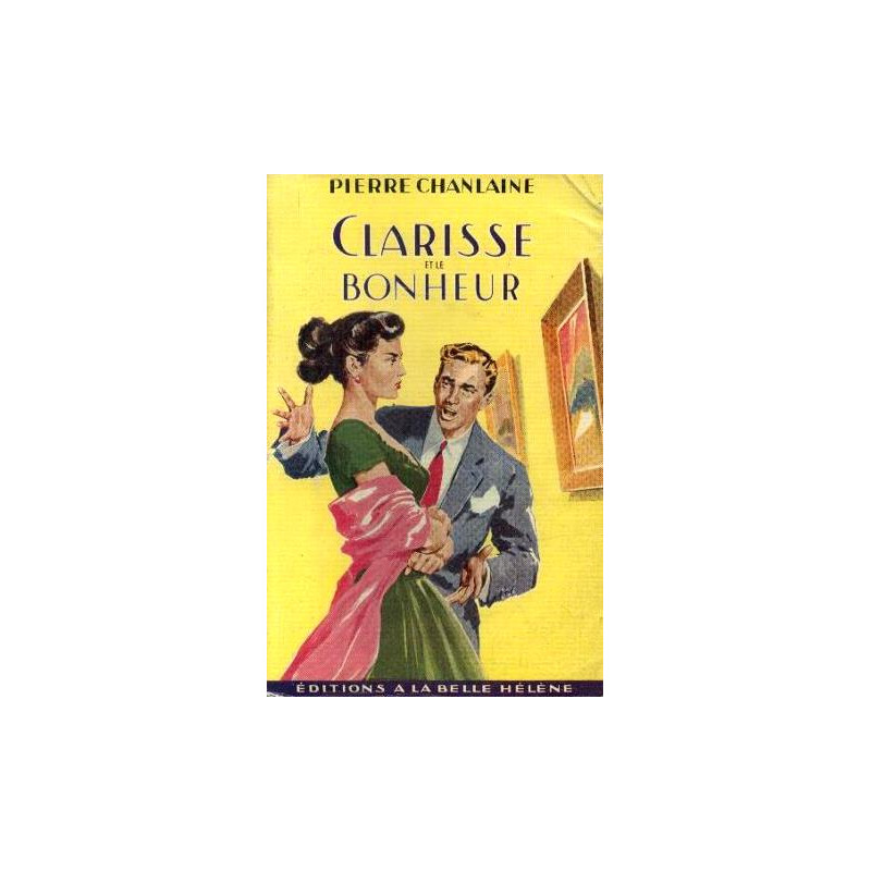 Clarisse et le bonheur